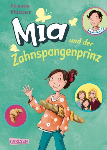 Mia 9: Mia und der Zahnspangenprinz - Susanne Fulscher