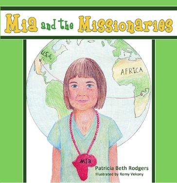 Mia and the Missionaries - Patricia Beth Rodgers