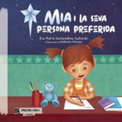 Mia i la seva persona preferida