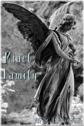 Miael: Family