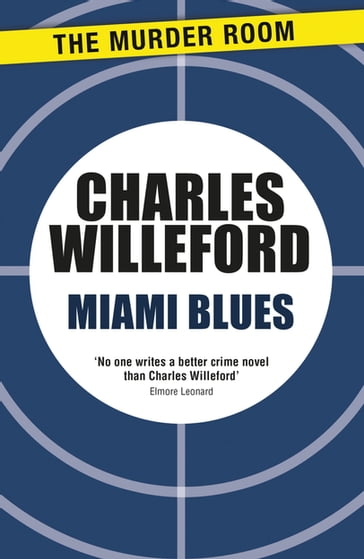 Miami Blues - Charles Willeford