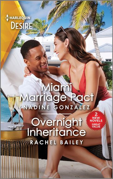 Miami Marriage Pact & Overnight Inheritance - Nadine Gonzalez - Rachel Bailey