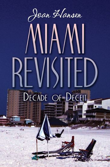 Miami Revisited - Joan Hansen