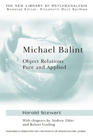Michael Balint - Andrew Elder - Harold Stewart - Robert Gosling