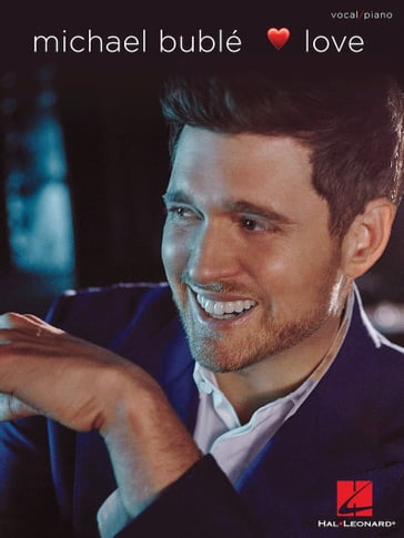 Michael Buble - Love Songbook - Michael Bublé