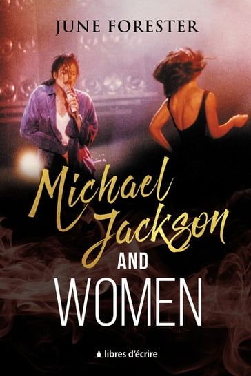 Michael Jackson and Women - June Forester