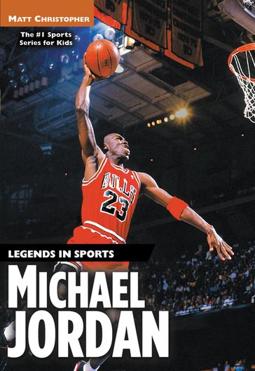 Michael Jordan - Matt Christopher