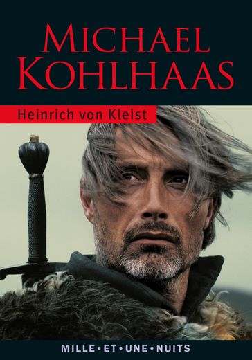 Michael Kohlhaas - Bernd Heinrich Wilhelm von Kleist