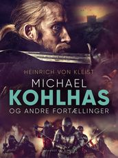 Michael Kohlhas og andre fortællinger