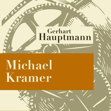 Michael Kramer - Hörspiel - Gerhart Hauptmann - Otto Kurth