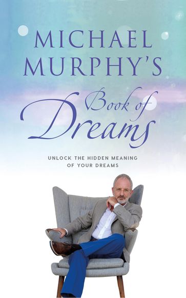 Michael Murphy's Book of Dreams - Michael Murphy