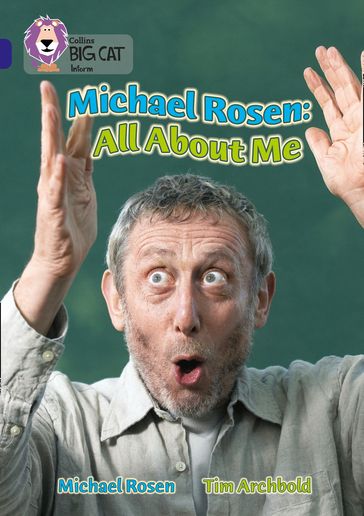 Michael Rosen: All About Me: Band 16/Sapphire (Collins Big Cat) - Collins Big Cat - Michael Rosen