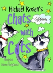 Michael Rosen s Chats with Cats
