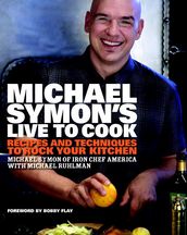 Michael Symon s Live to Cook