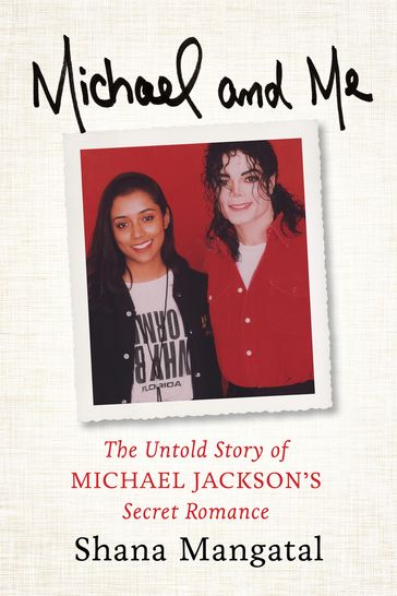 Michael and Me - Shana Mangatal