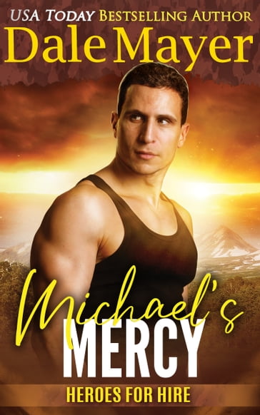 Michael's Mercy - Dale Mayer - Suspense Sisters