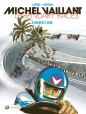 Michel Vaillant - Legendary Races Vol. 2: A Driver