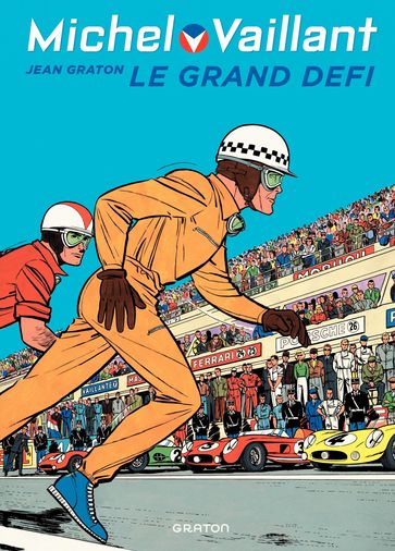 Michel Vaillant - Tome 1 - Le Grand défi - Jean Graton