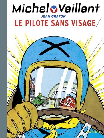 Michel Vaillant - Tome 2 - Le pilote sans visage - Jean Graton