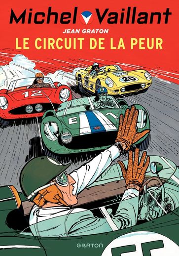 Michel Vaillant - Tome 3 - Le circuit de la peur - Jean Graton