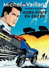 Michel Vaillant - Tome 69 - Hors piste en enfer