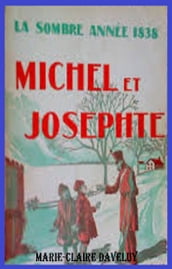 Michel et Josephte dans la tourmente