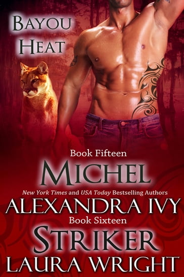 Michel/Striker - Alexandra Ivy - Laura Wright