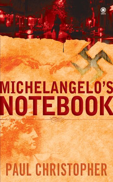 Michelangelo's Notebook - Christopher Paul