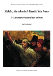 Michelet, à la recherche de l identité de la France