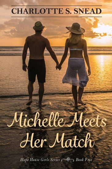 Michelle Meets Her Match - Charlotte S. Snead