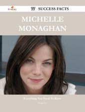Michelle Monaghan 77 Success Facts - Everything you need to know about Michelle Monaghan