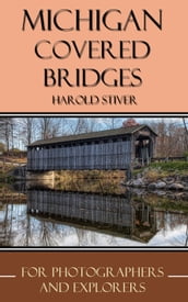 Michigan Covered Bridges