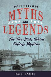 Michigan Myths and Legends
