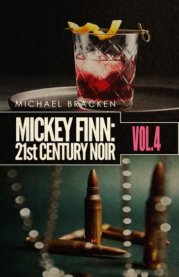 Mickey Finn Vol. 4 - Michael Bracken