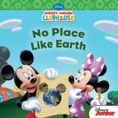 Mickey Mouse Clubhouse: No Place Like Earth