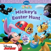 Mickey Mouse Clubhouse: Mickey s Easter Hunt