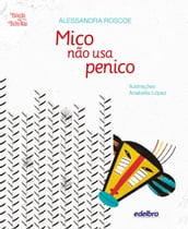 Mico não usa penico