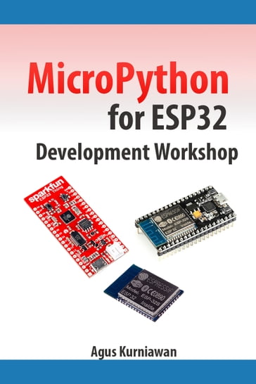 MicroPython for ESP32 Development Workshop - Agus Kurniawan