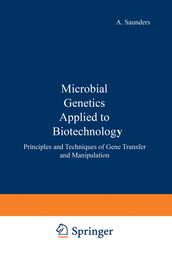 Microbial genetics applied to biotechnology :