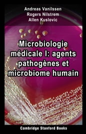 Microbiologie médicale I: agents pathogènes et microbiome humain