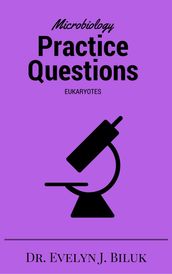 Microbiology Practice Questions: Eukaryotes