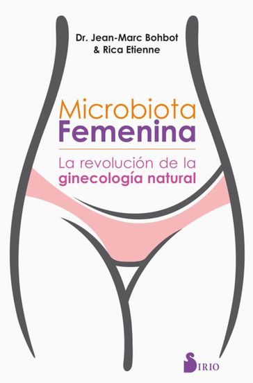 Microbiota femenina - Dr Jean-Marc Bohbot - Rica Étienne