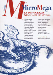 Micromega (2023). 3: La democrazia nemica di sé stessa