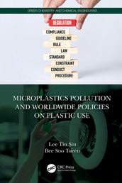 Microplastics Pollution and Worldwide Policies on Plastic Use