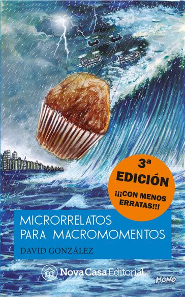 Microrrelatos para macromomentos - David González