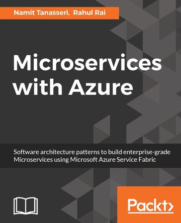 Microservices with Azure - Namit Tanasseri - Rahul Rai