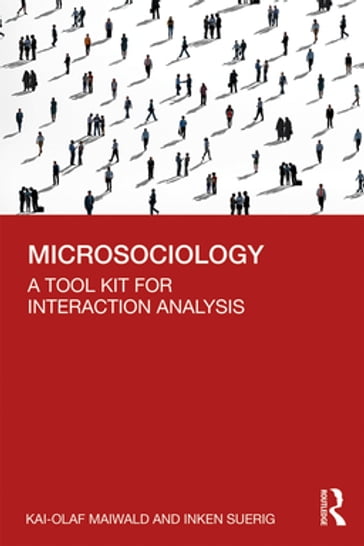 Microsociology - Kai-Olaf Maiwald - Inken Suerig