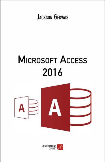 Microsoft Access 2016 - Jackson Gervais