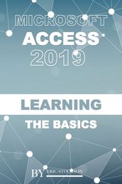 Microsoft Access 2019: Learning the Basics