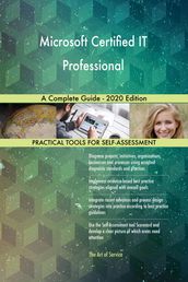 Microsoft Certified IT Professional A Complete Guide - 2020 Edition
